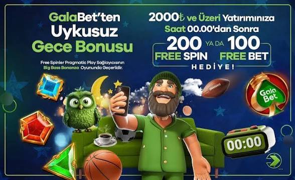 Galabet Uykusuz Gece Bonusu: 2000 TL ve üzeri yatırıma, saat 00.00'dan sonra 200 free spin ya da 100 free bet hediyesi